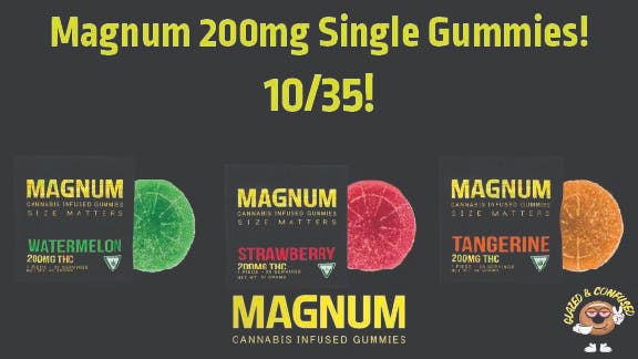 Glazed and Confused 10/35 Magnum Gummies!