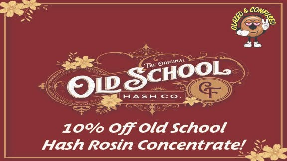 Glazed and Confused 10% Off Old School Hash Rosin Concentrate!