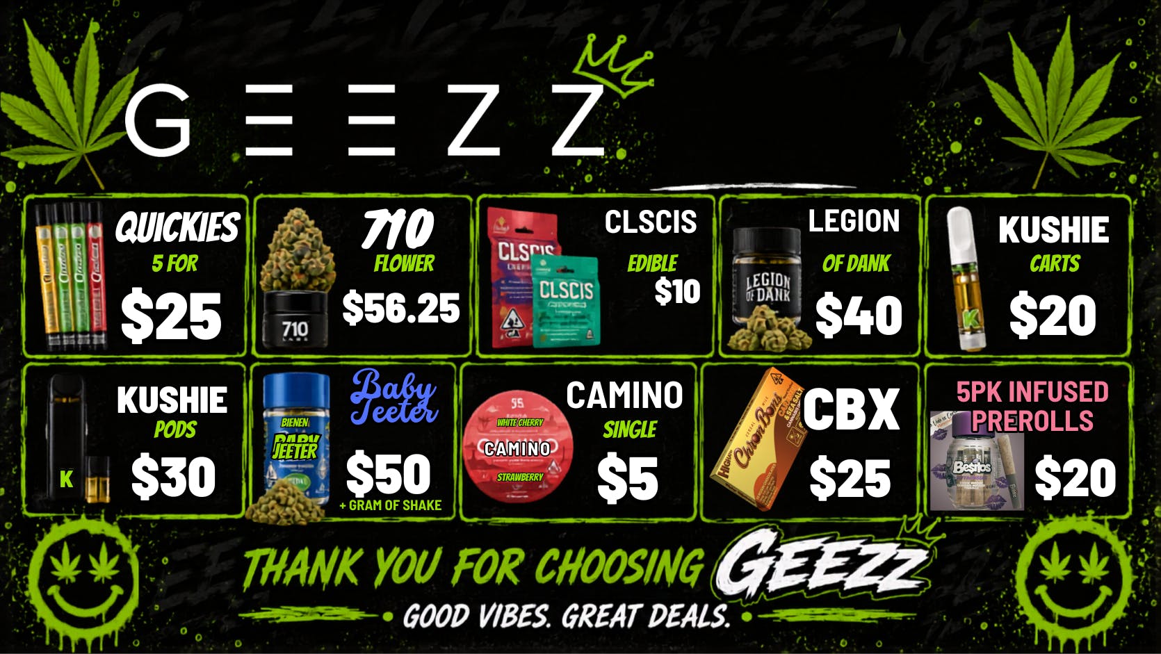 Geezz Dispensary Crazy Deals up to 75% off + Free Delivery +Gift