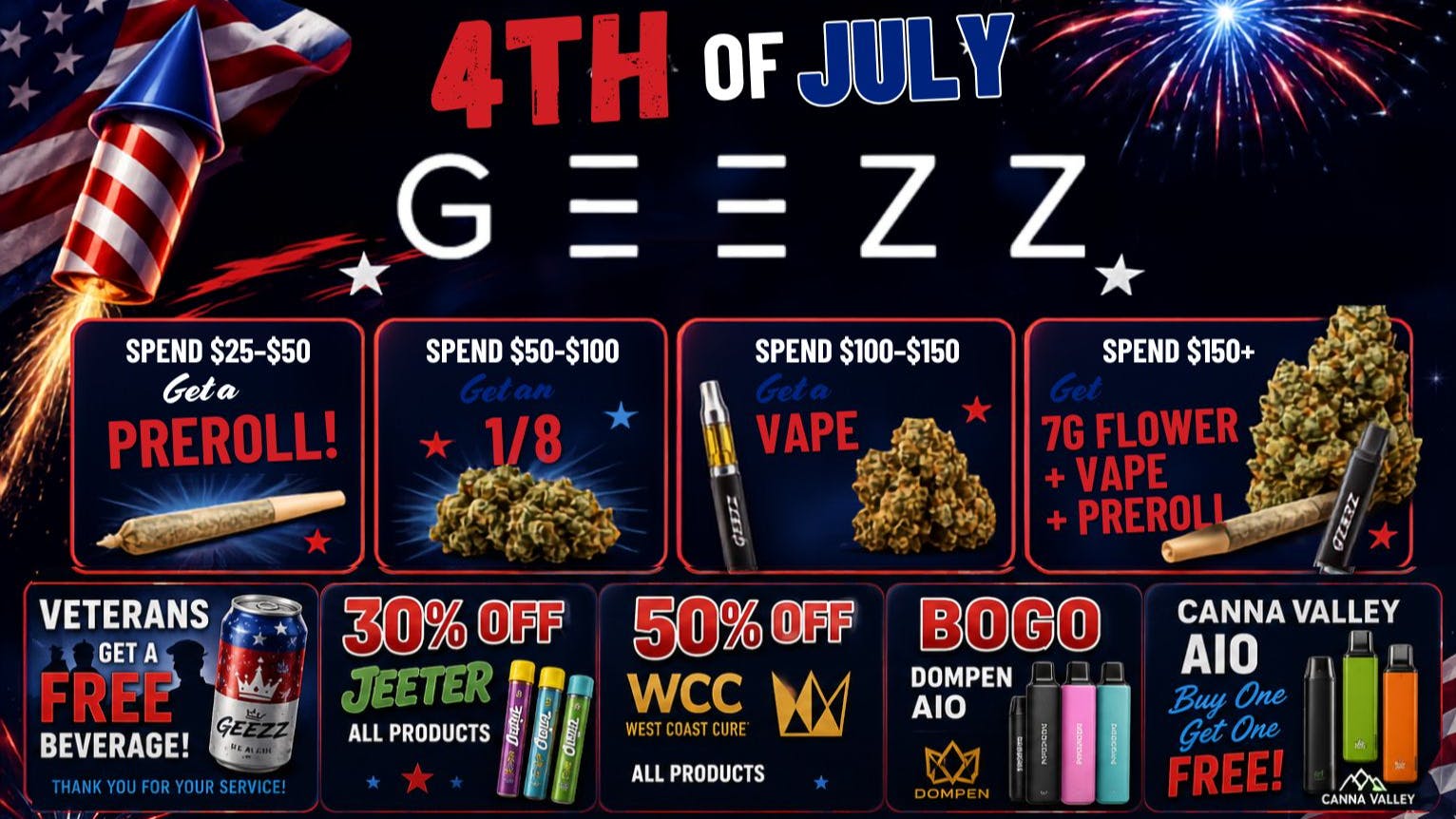 Geezz Dispensary 4th of July + Free Delivery + Best Deals + Gift
