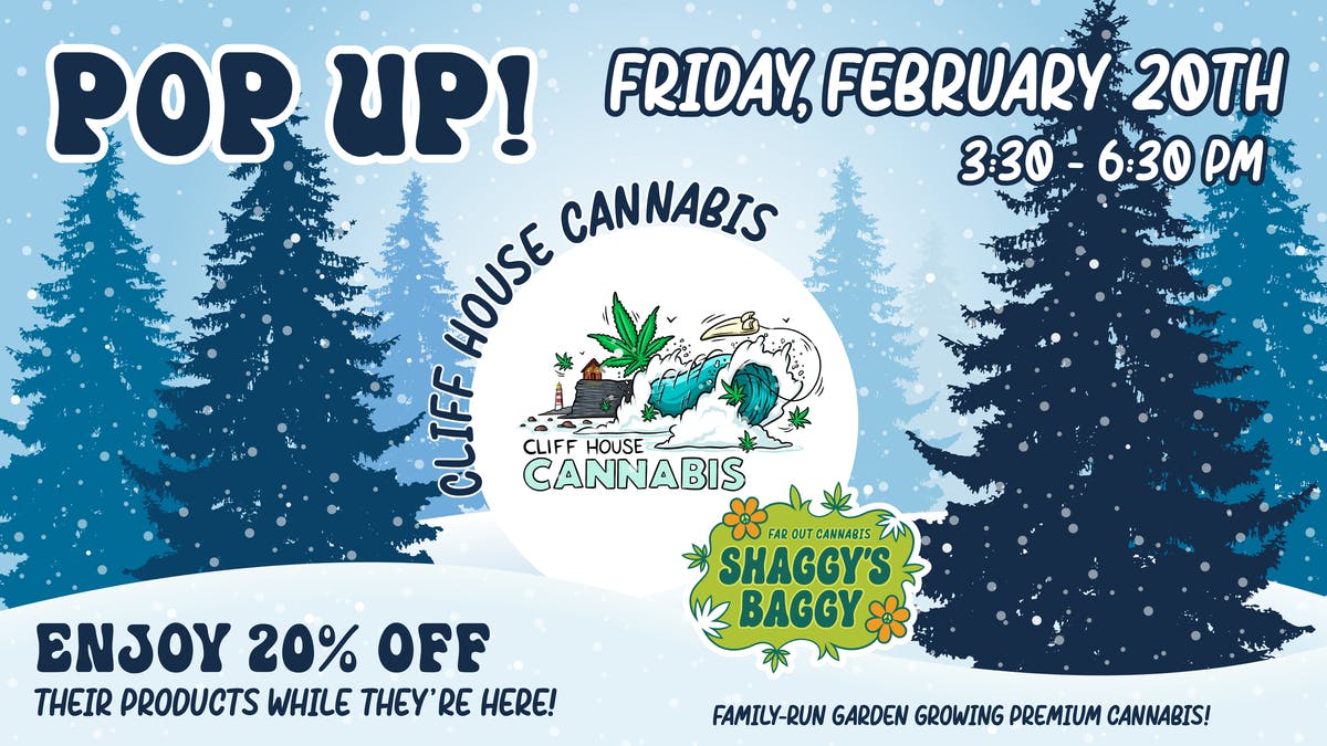 Shaggy's Baggy Cliff House Cannabis Pop Up @ Shaggy's - 20% OFF
