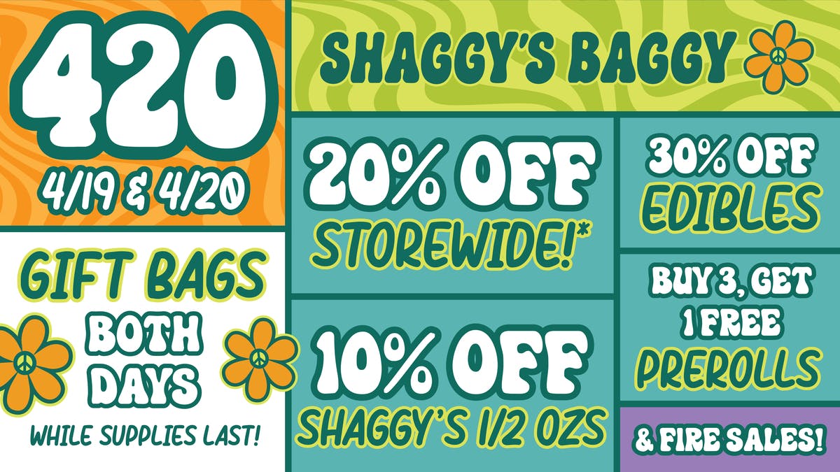Shaggy's Baggy 420 Celebration @ Shaggy's Baggy - 4/19 & 4/20