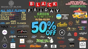Bank of Buds Cannabis Co - NOW OPEN 🔥GREEN WEDNESDAY-BLACK FRIDAY WEEKEND DEALS🔥