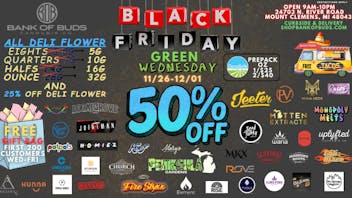 Bank of Buds Cannabis Co - NOW OPEN 🔥GREEN WEDNESDAY-BLACK FRIDAY WEEKEND DEALS🔥