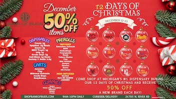Bank of Buds Cannabis Co - NOW OPEN 12 DAYS OF CHRISTMAS 50%OFF DIFF BRAND 12/12-12/23