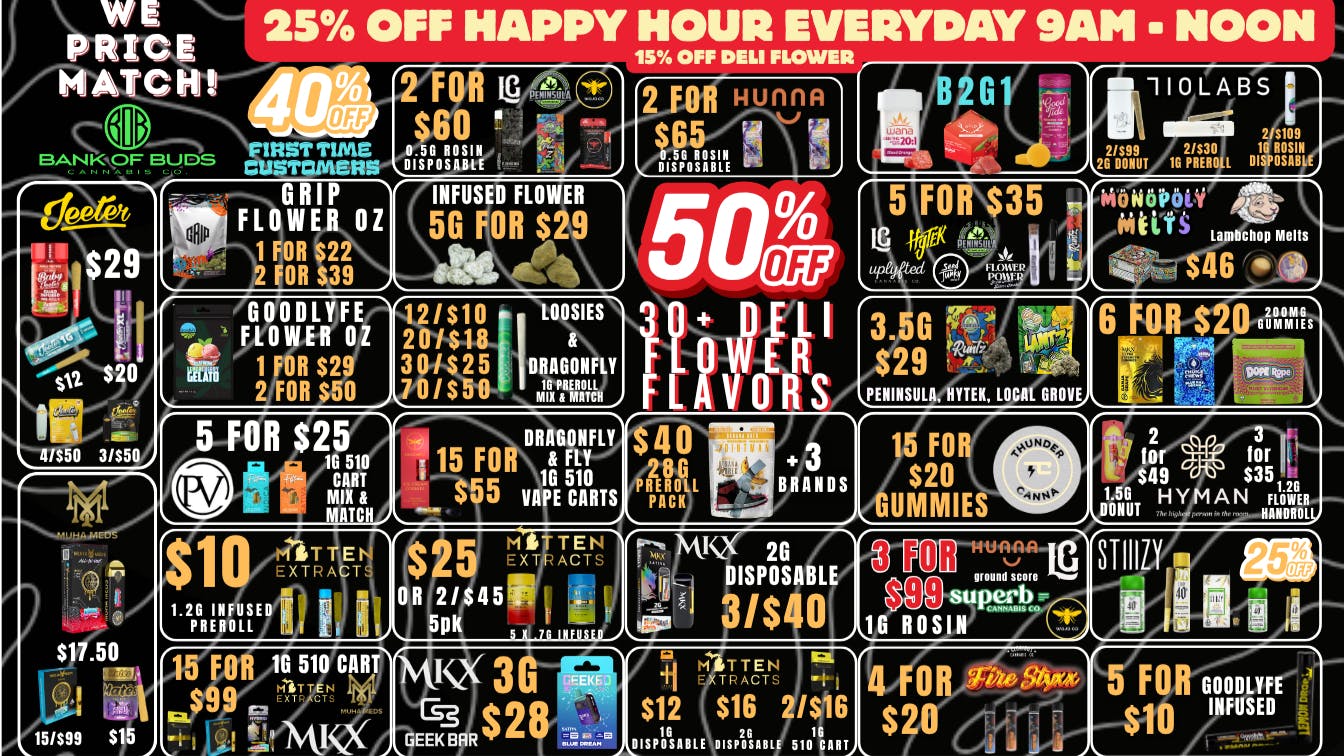 Bank of Buds Cannabis Co - NOW OPEN 🔥NO 24% TAX INCREASE HERE!! SAME PRICES🔥