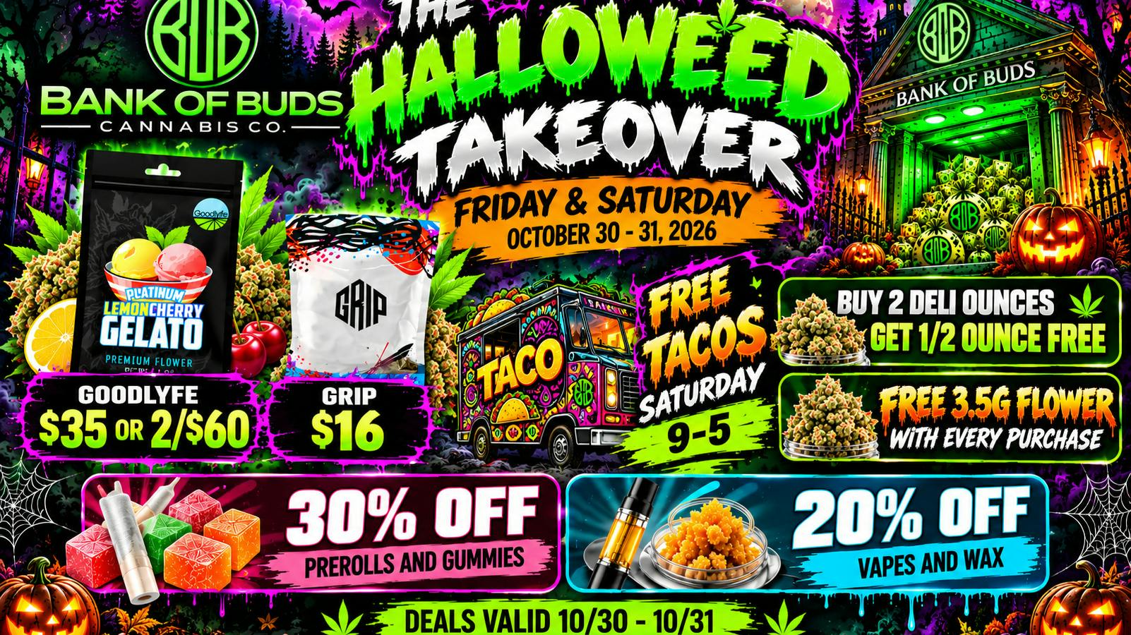 Bank of Buds Cannabis Co - NOW OPEN 🔥HALLOWEED - FREE 3.5G WITH EVERY PURCHASE🔥