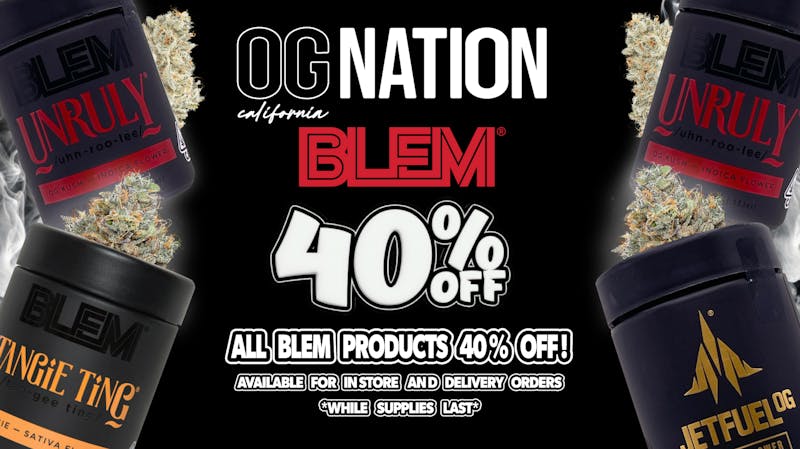 OG NATION - Maywood 40% OFF ALL BLEM