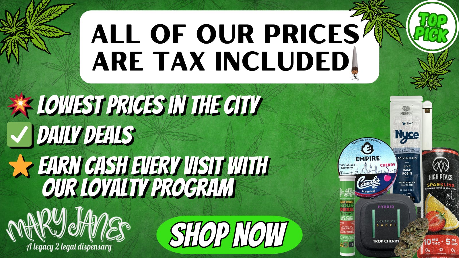 Mary Janes - A Legacy 2 Legal Dispensary SHOP AT THE BEST DISPENSARY IN WNY