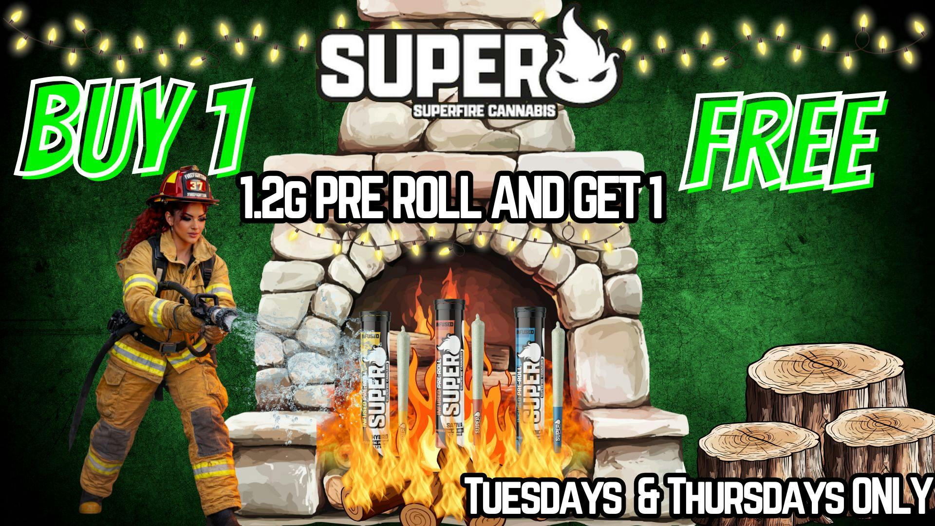 Mary Janes - A Legacy 2 Legal Dispensary BUY 1 Superfire Pre-Roll & Get 1 FREE