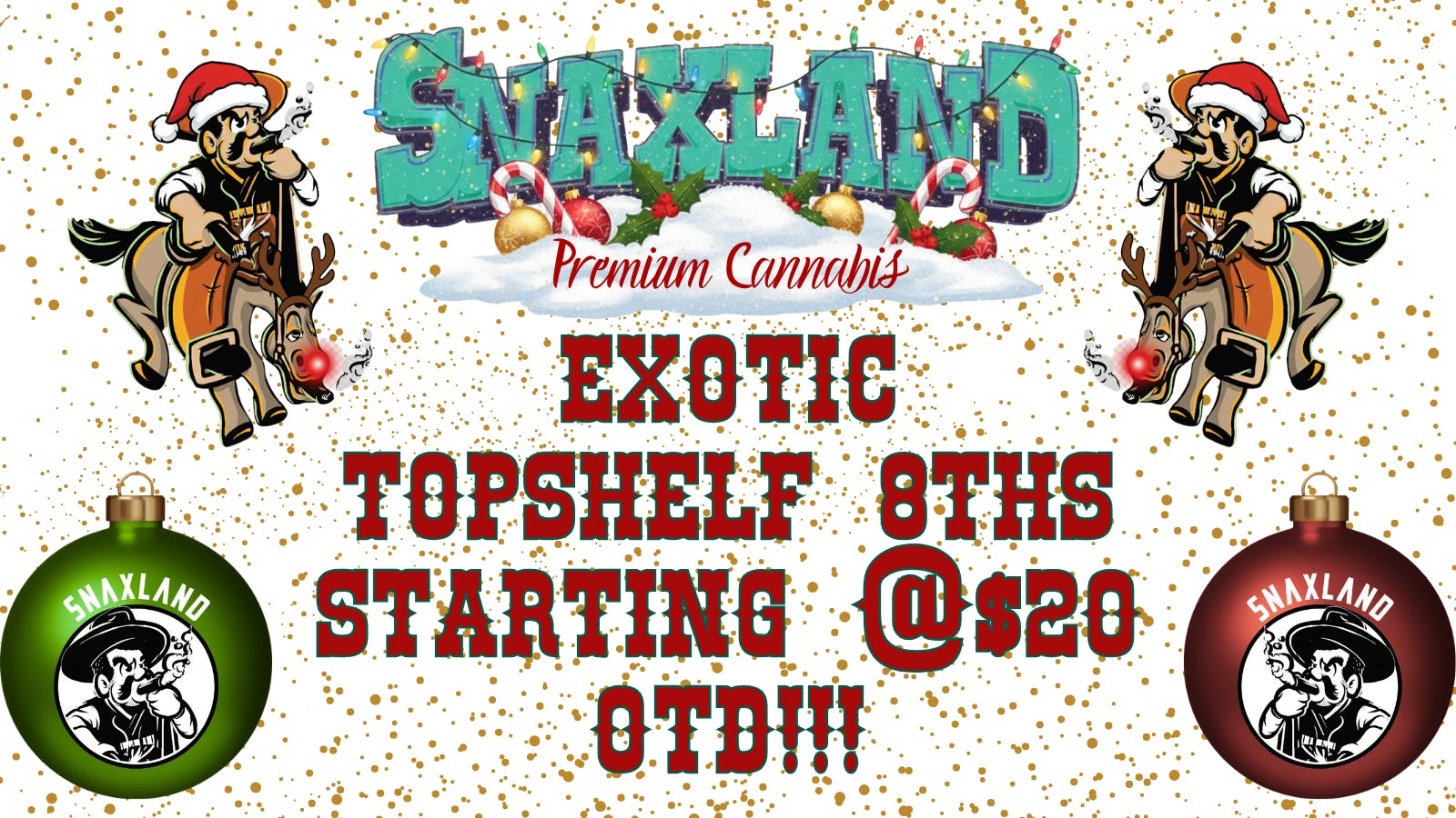 Snaxland S Federal Exotic Topshelf 8ths Starting @ $20 out the door!