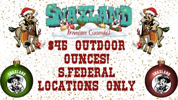 Snaxland S Federal $45 Ounces Out the door!