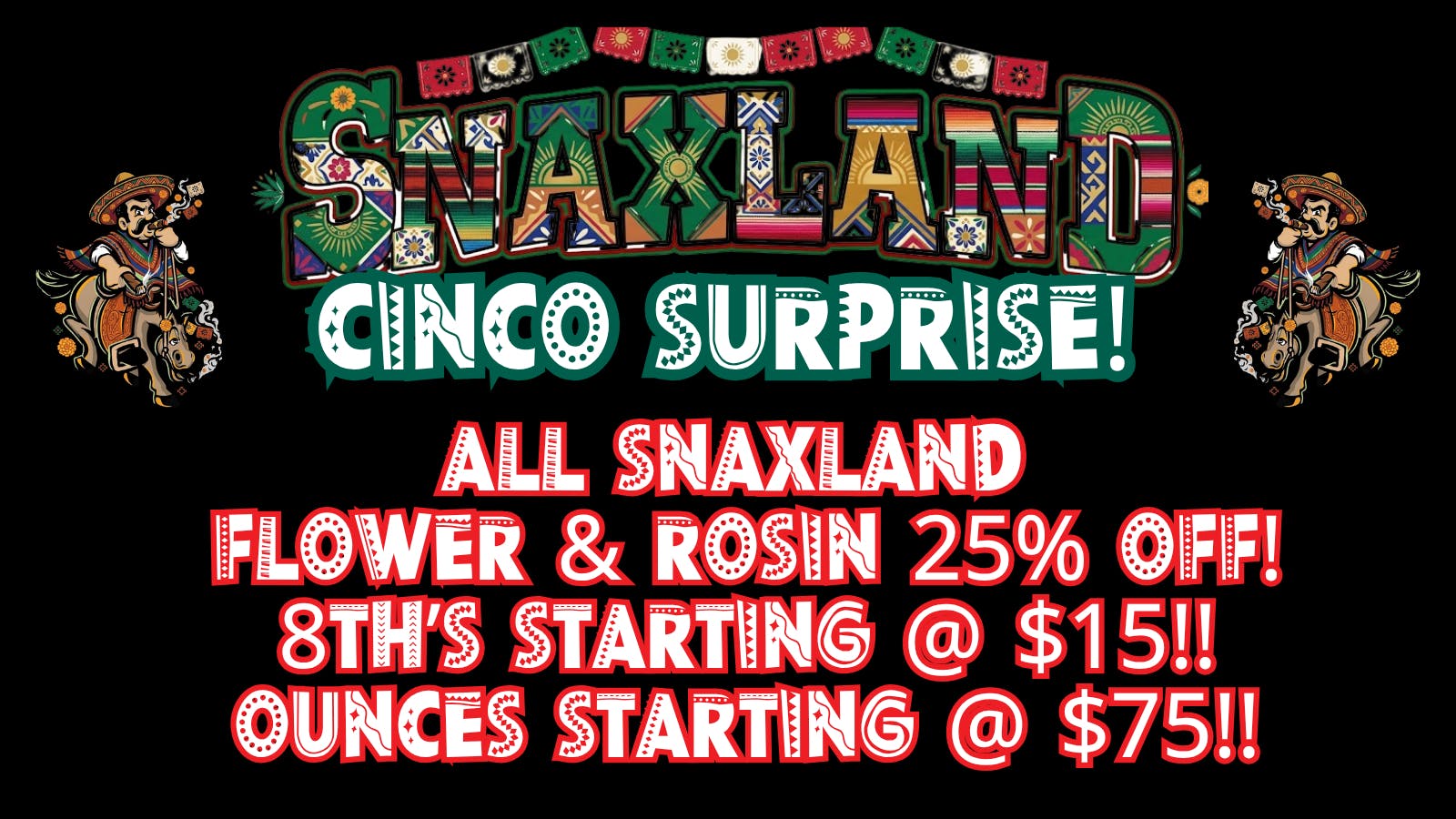 Snaxland - Bryant 25% OFF Cinco Suprise!