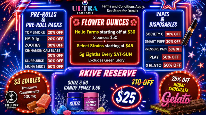 Ultra Cannabis - Recreational 🎆 July Deals Are Here | Save Up to 50% OFF All Mo