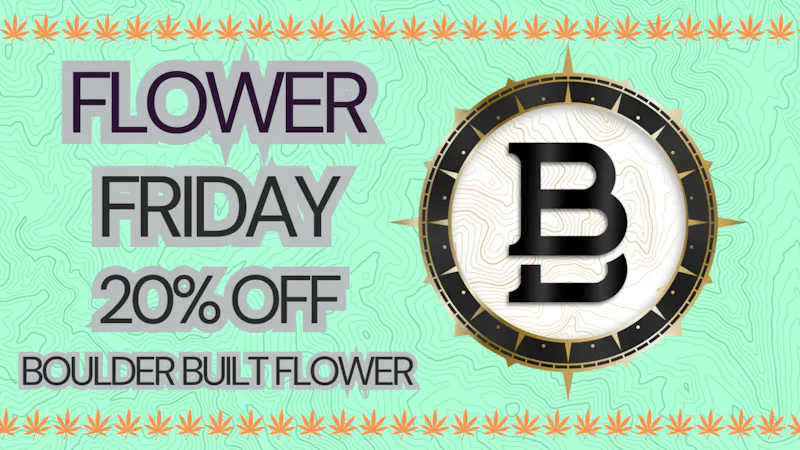 Boulder Built Flower Friday!!
