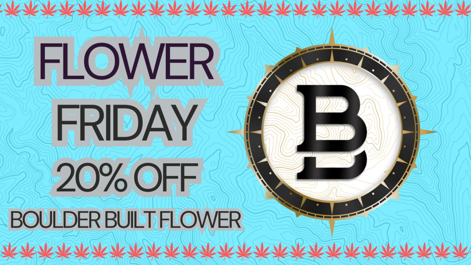 Boulder Built Flower Friday!!