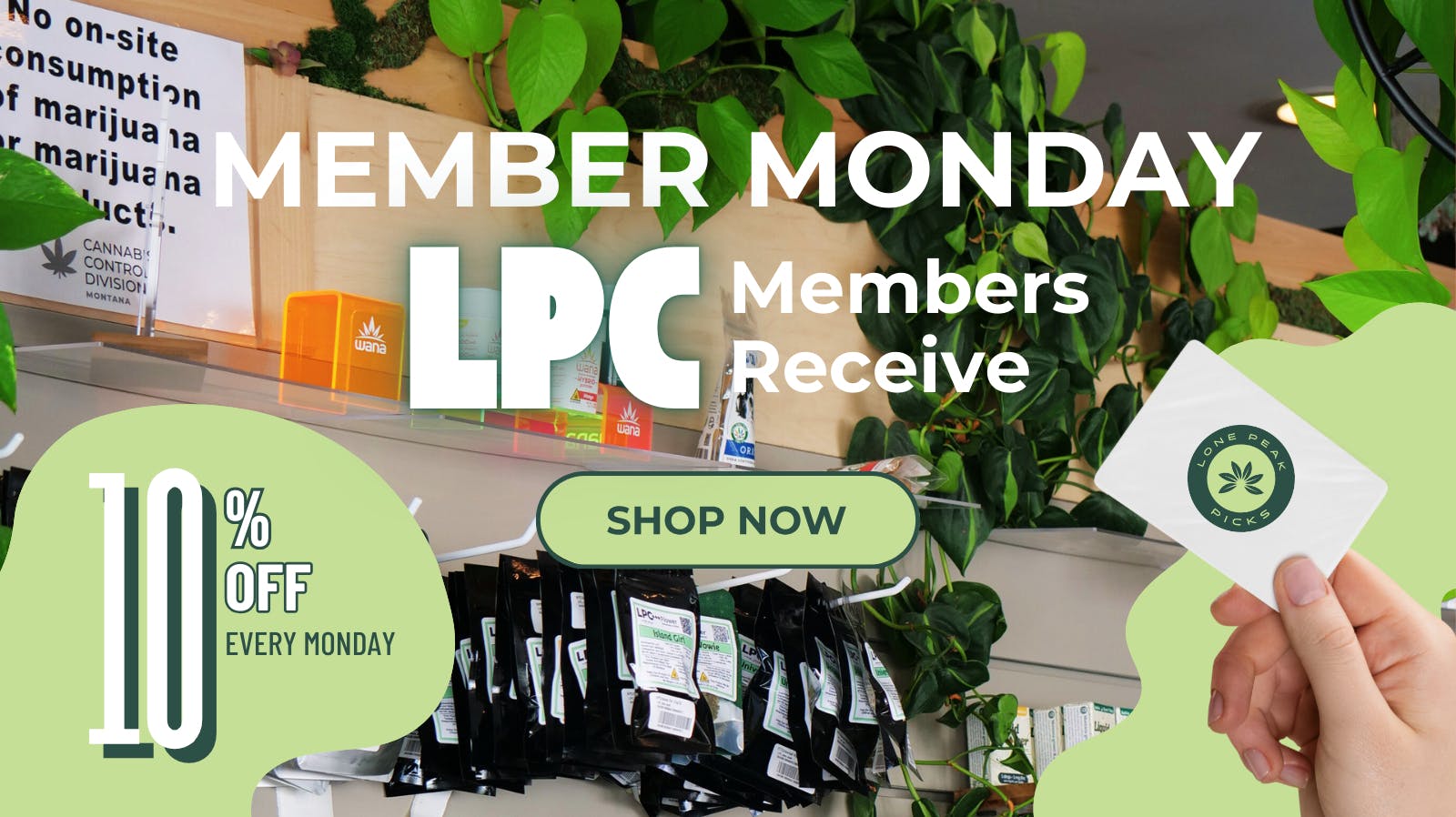 Lone Peak Cannabis Co - Lolo Member Monday- 10% off Order