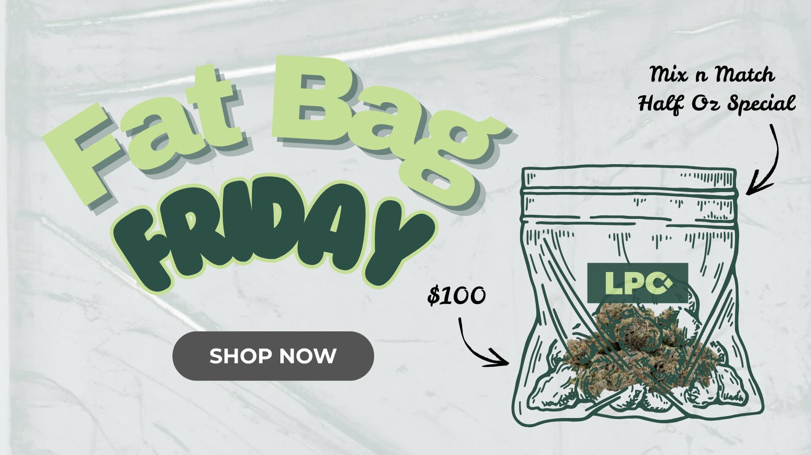 Lone Peak Cannabis Co. West Yellowstone $100 Half Oz Mix n Match