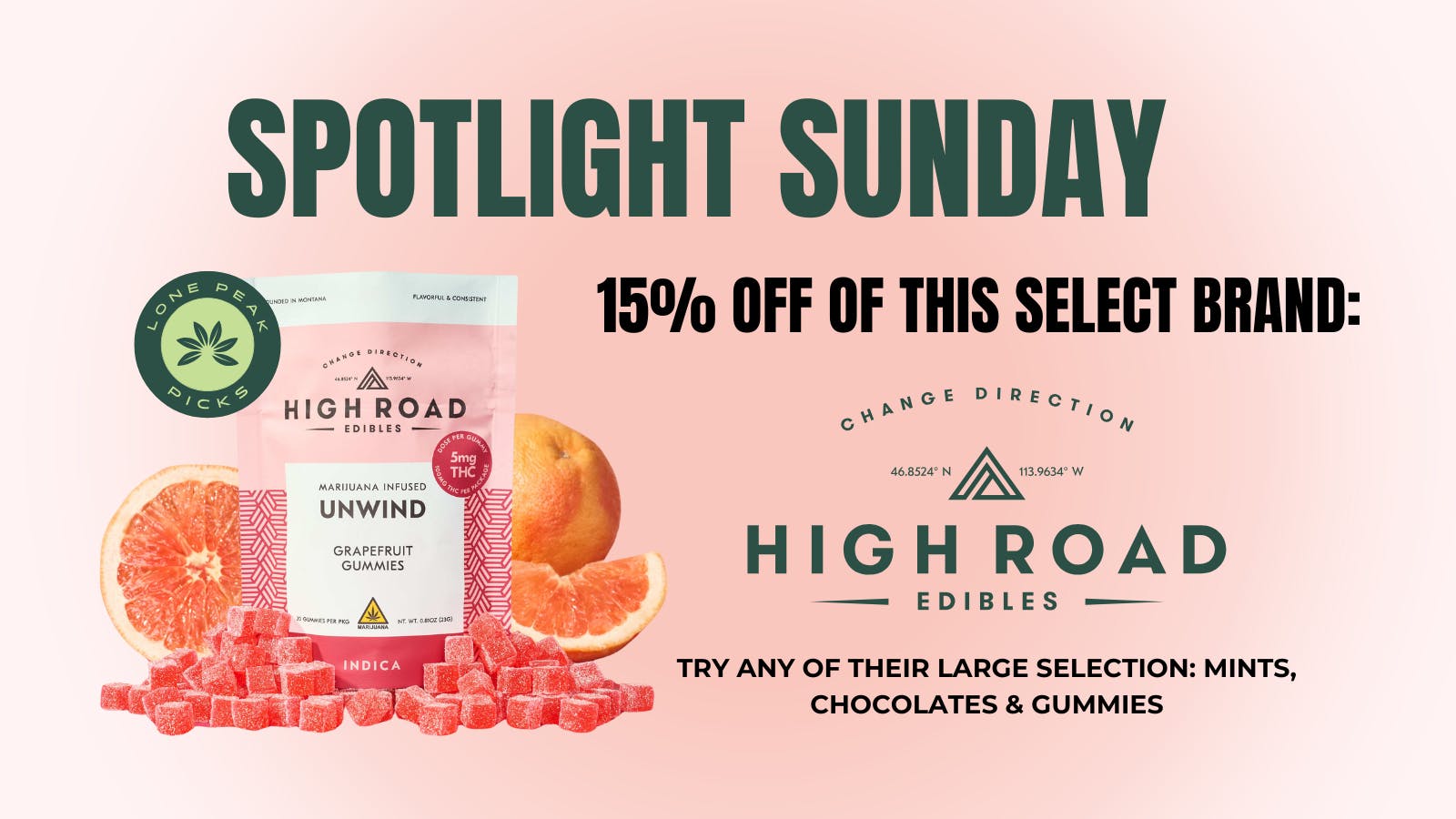 Lone Peak Cannabis Co. Big Sky Spotlight Sunday- High Road