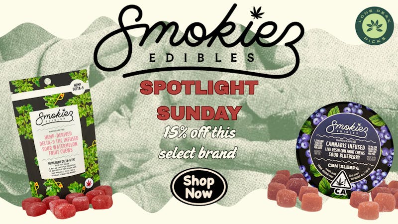 Lone Peak Cannabis Co. Laurel Spotlight Sunday- Smokiez