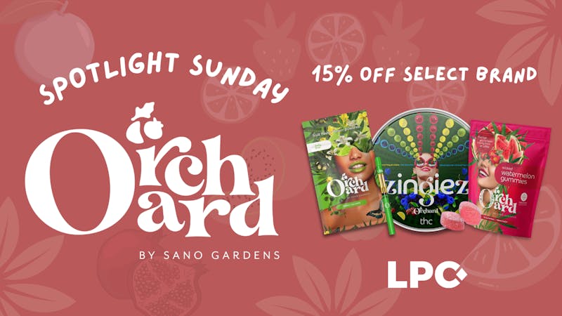 Lone Peak Cannabis Co - Lolo Spotlight Sunday- Orchard