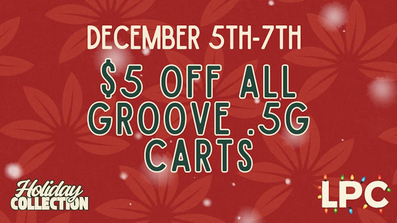 Lone Peak Cannabis Co. Bozeman $5 Off ALL Groove Carts!