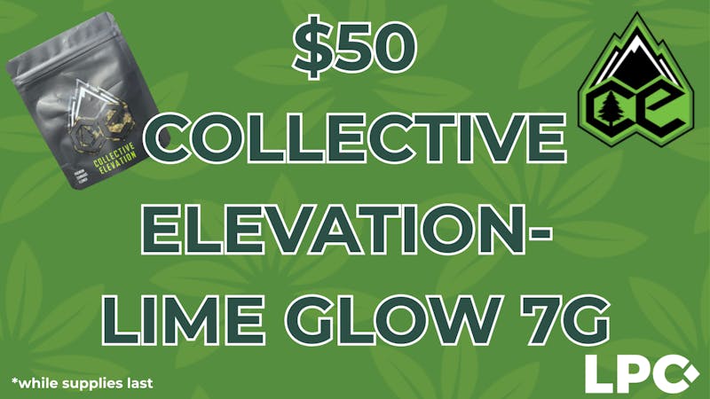 Lone Peak Cannabis Co. Bozeman $50 for 7G from Collective Elevation!
