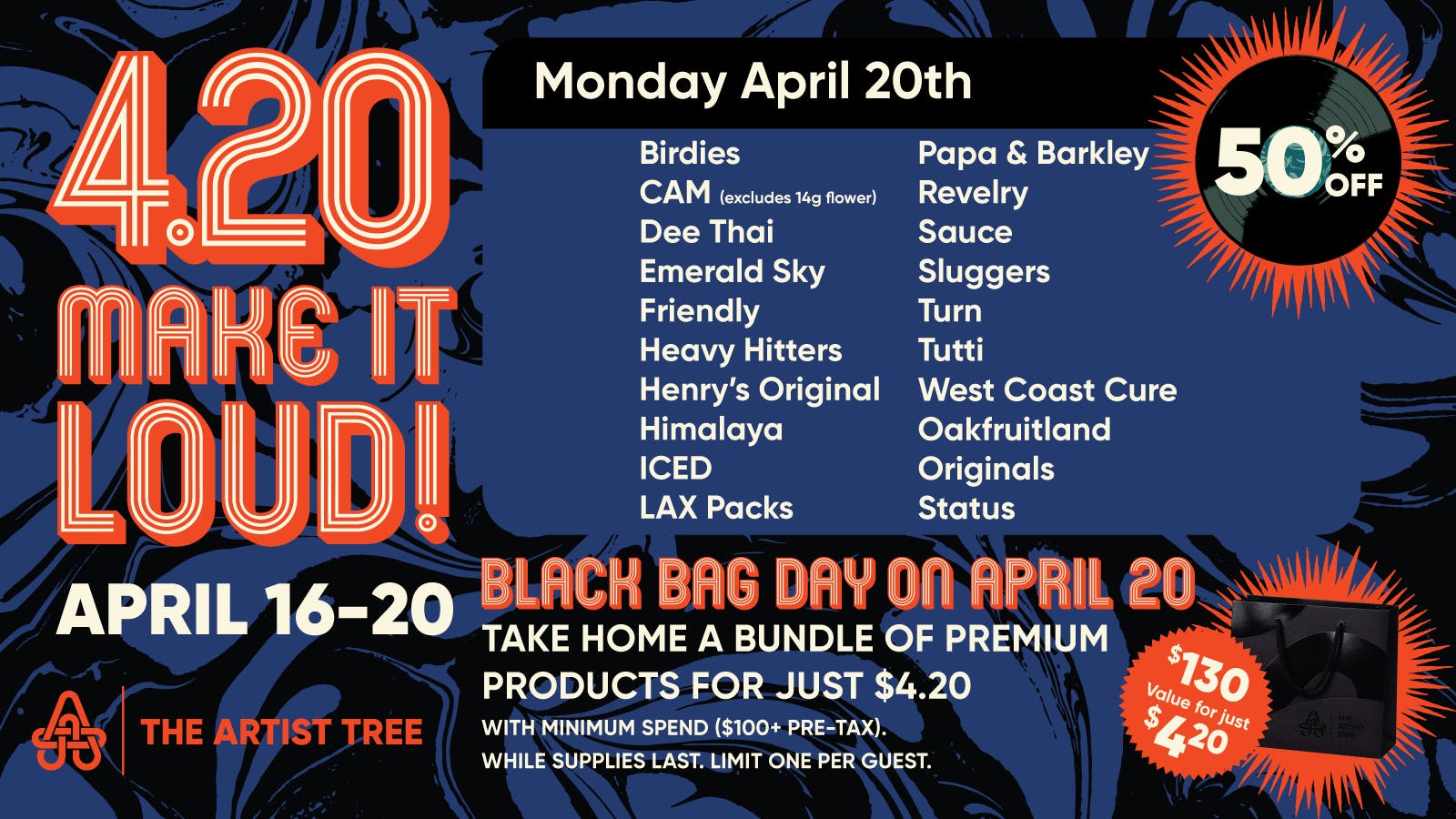 The Artist Tree - Davis It's 420 - Make It Loud! April 16 - April 20