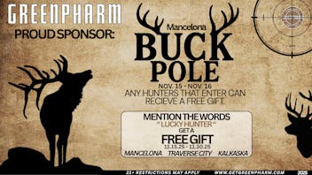 Green Pharm - Kalkaska - Recreational & Medical 🦌🦌BUCK POLE🦌🦌
