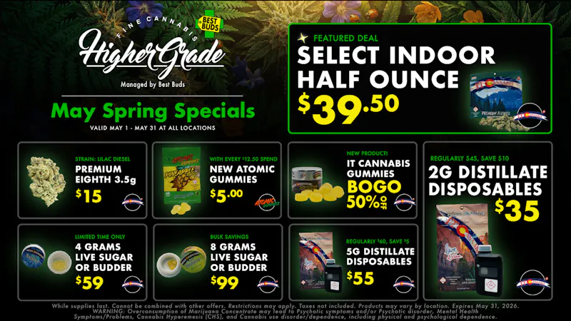 Higher Grade by Best Buds - Downtown $39.50 Select Half OZ 🌿 2g Distillate Vapes $35☀️