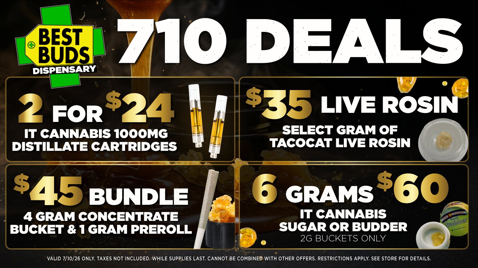 Higher Grade by Best Buds - Downtown 710 ONE DAY ONLY! $35g Select Rosin🍯 6g Dabs $60