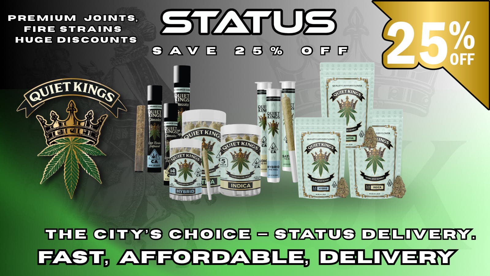 Status Delivery 🔥 Deal of the Day — Quiet Kings 👑 25% OFF