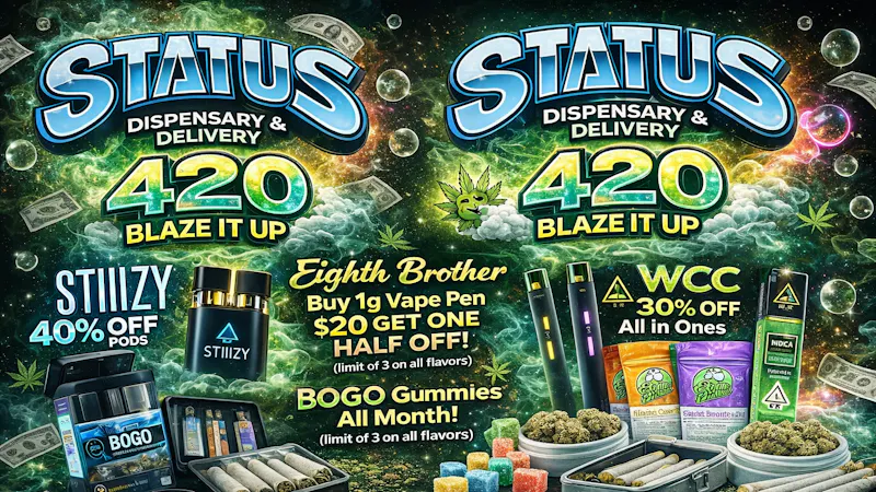 Status Delivery 420 Deals all Month