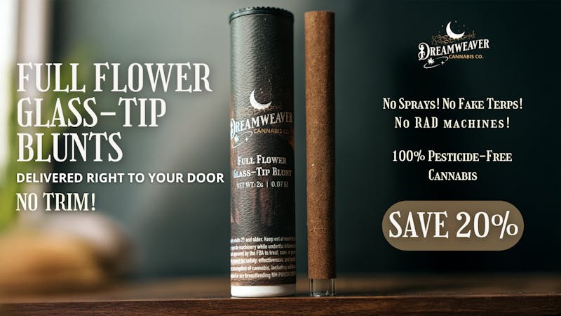 Dreamweaver - West Save 20% On the Cleanest Smoke