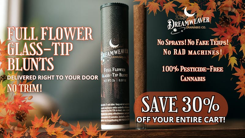 Dreamweaver - East Thankful For Great Weed Savings