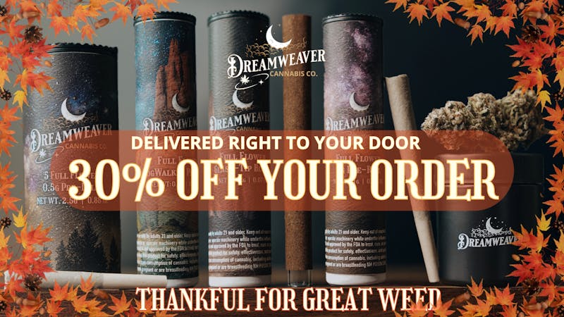 Dreamweaver - West Thankful For Great Weed Savings