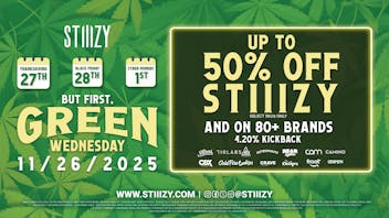 STIIIZY Oakland Up to 50% off Green Wednesday