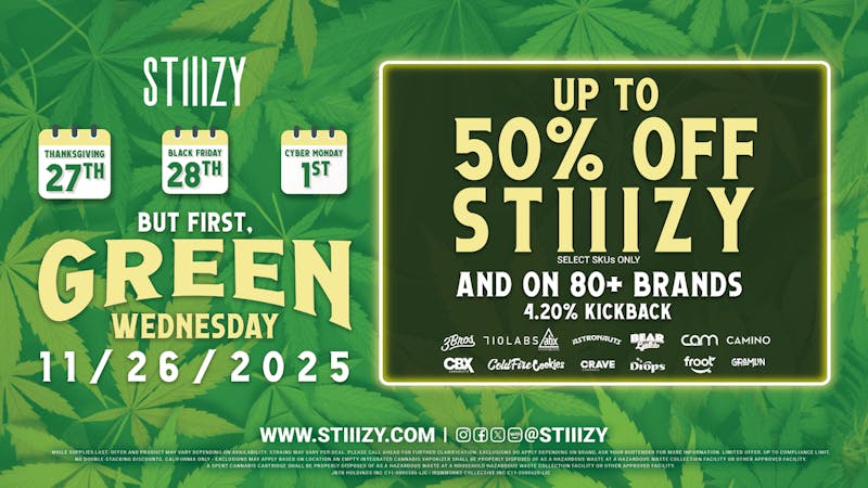 STIIIZY Western (Koreatown) Up to 50% off Green Wednesday