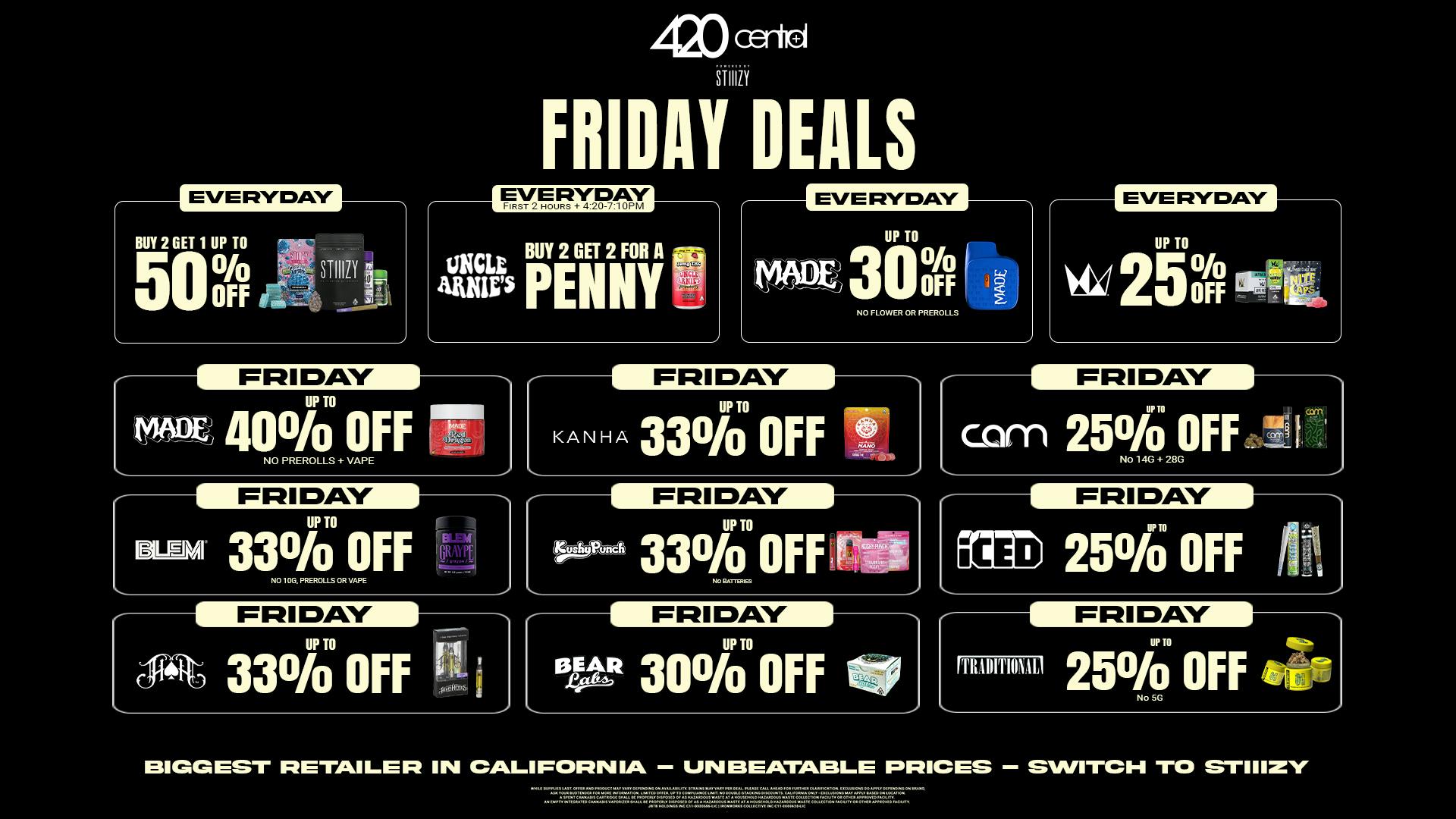 420 Central Powered by STIIIZY 🎇Up to 40% off🎇- Friday
