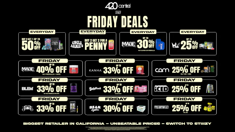 420 Central Powered by STIIIZY 🎇Up to 40% off🎇- Friday