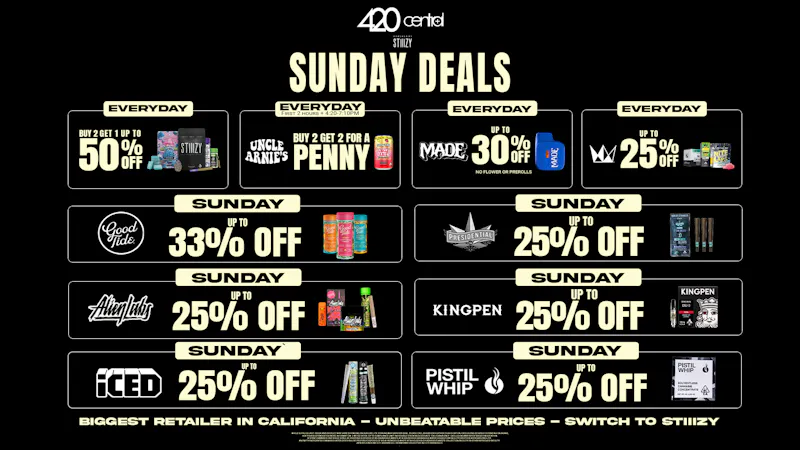 420 Central Powered by STIIIZY 🍁Up to 33% off 🍁- Sunday
