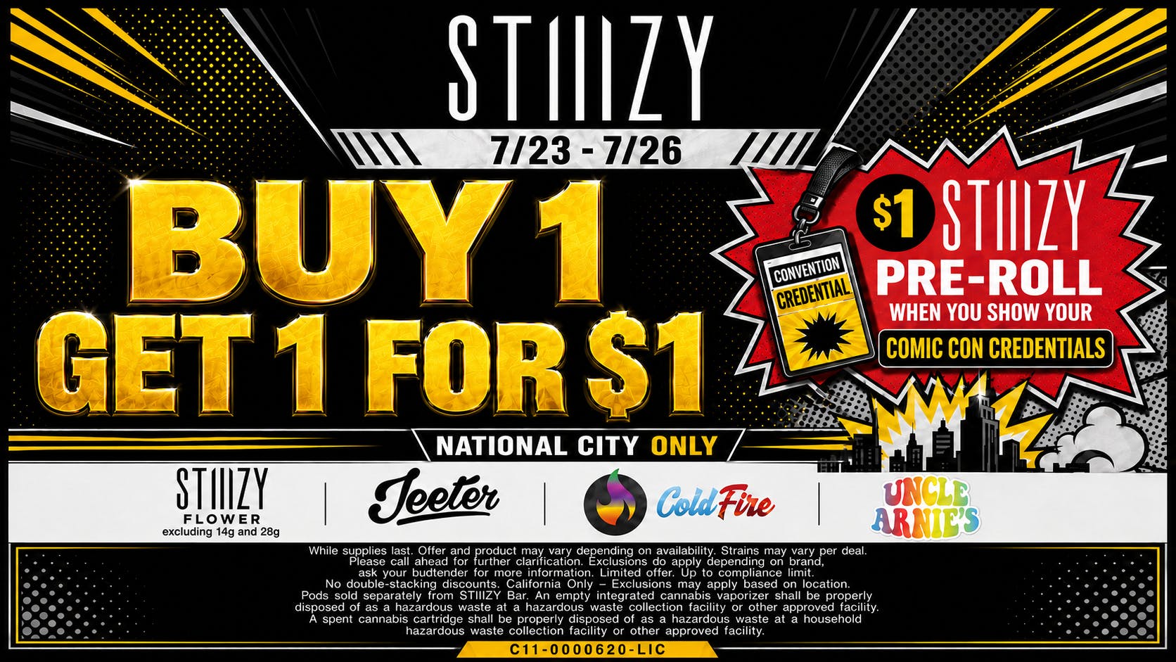 STIIIZY National City BOGO $1 Comic Con