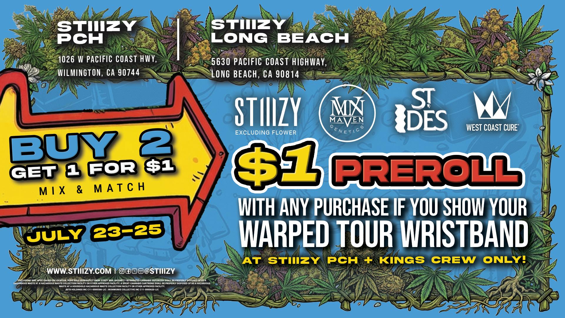 STIIIZY Wilmington (Long Beach) Buy 2 Get 1 for $1
