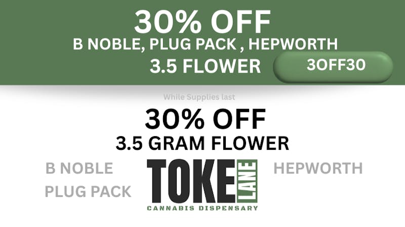 Toke Lane - Buffalo 30% off 3 Premium Brands 3.5G Flower