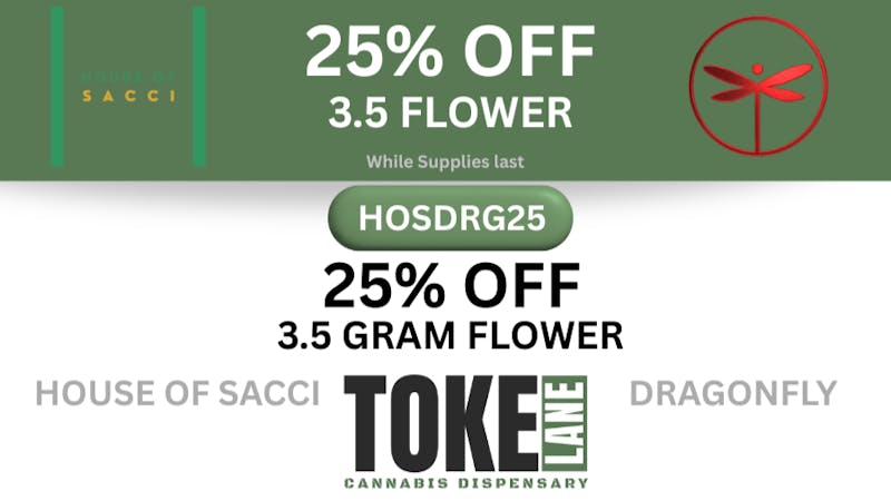 Toke Lane - Buffalo 25% OFF HOUSE OF SACCI AND DRAGONFLY 3.5G FLOWER
