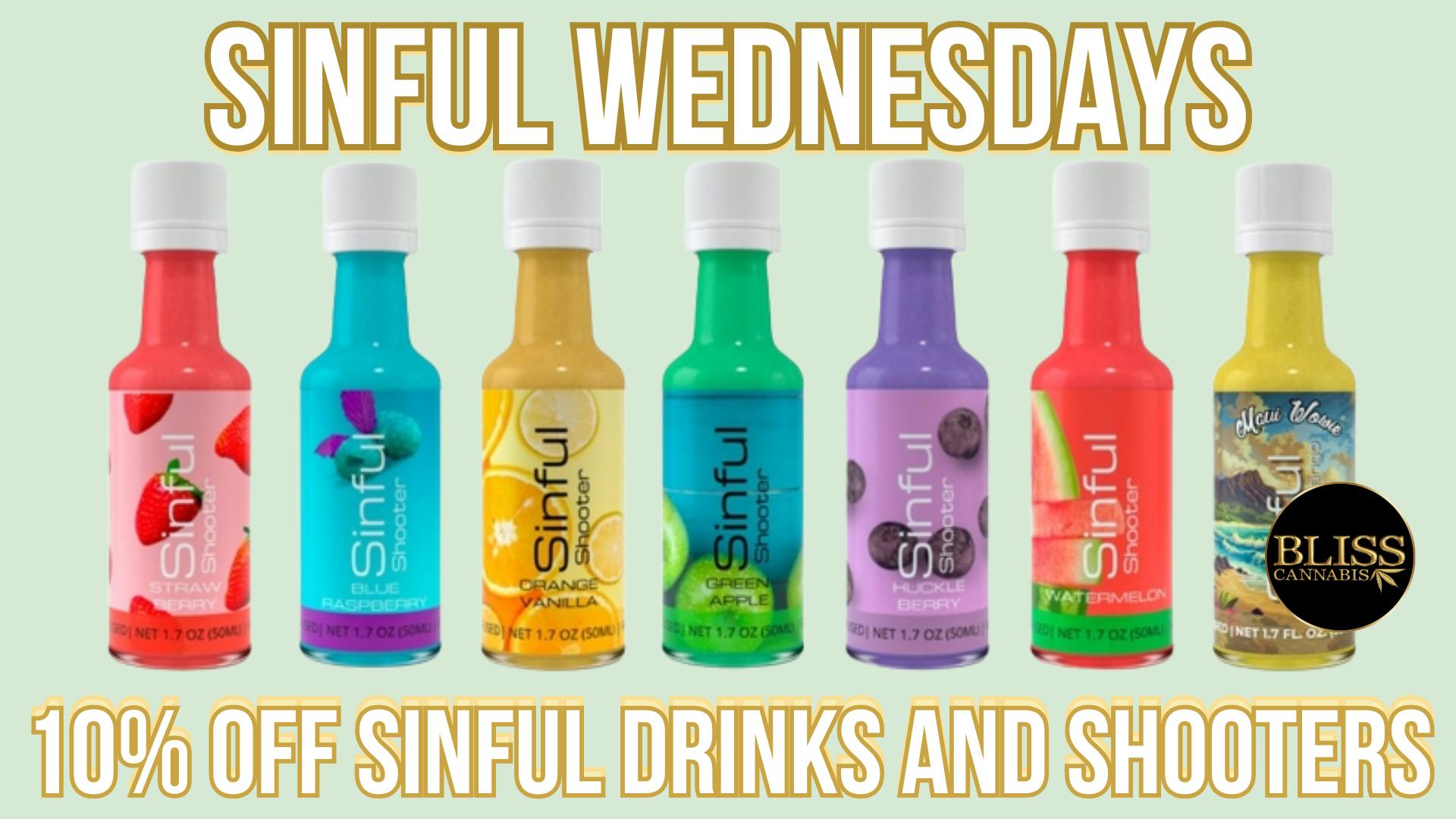 406 Bliss - Lolo Sinful Wednesdays! 10% off all size Sinful Drinks!