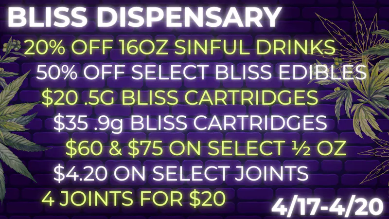 406 Bliss - Lolo 4/20 WEEKEND DEAL, Friday - Monday!