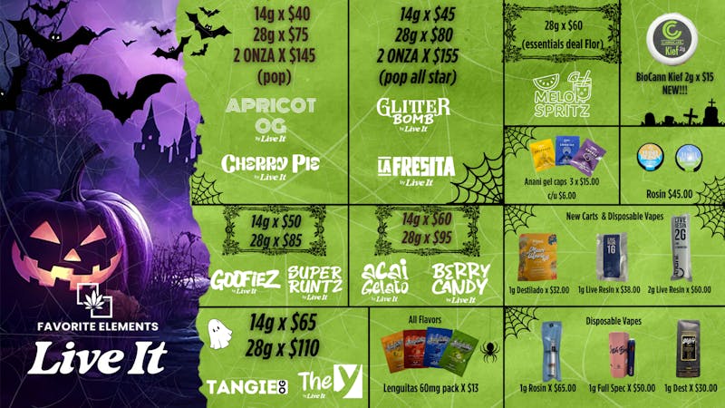 Favorite Elements Cannabis 28g x $75 | 28g x $85 | 28g x $110 | 56g $200 🎃