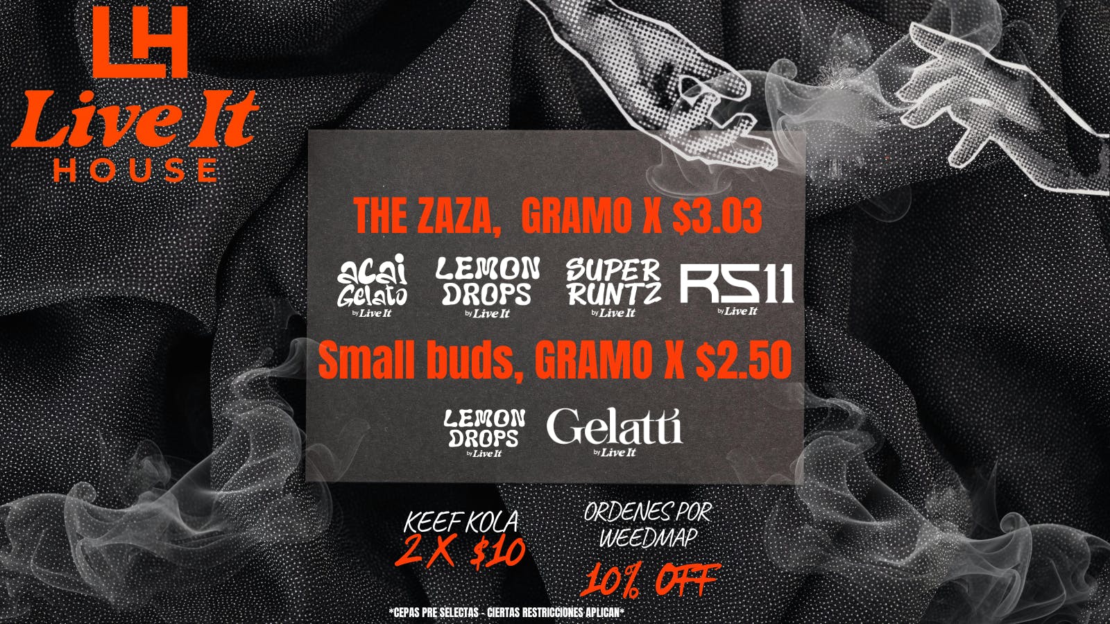 Live It House 🔥G's a $2.50 y $3.03🔥