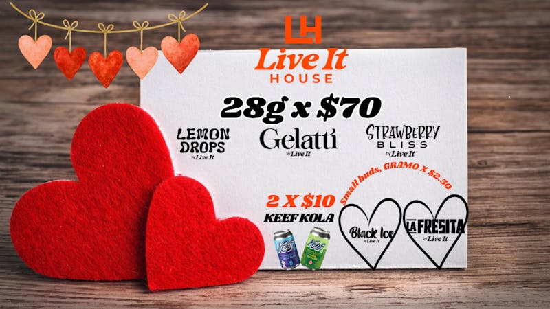 Live It House 🔥28g x $70 | G's x $2.50🔥